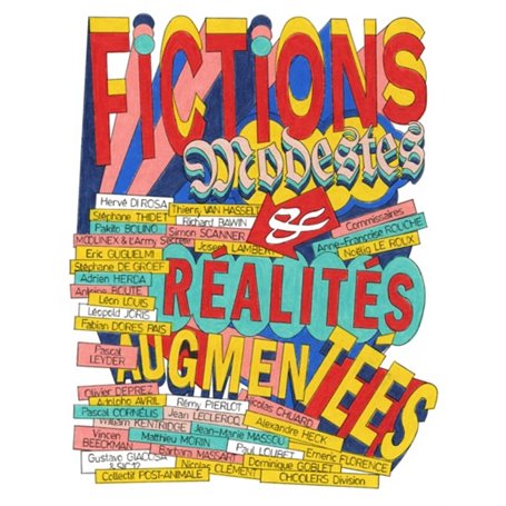 Fictions modestes & réalités augmentées