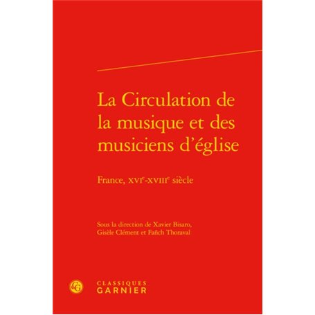 La Circulation de la musique et des musiciens d'église