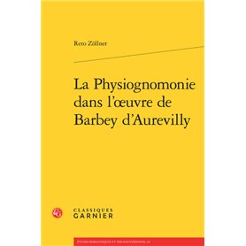 La Physiognomonie dans l'oeuvre de Barbey d'Aurevilly