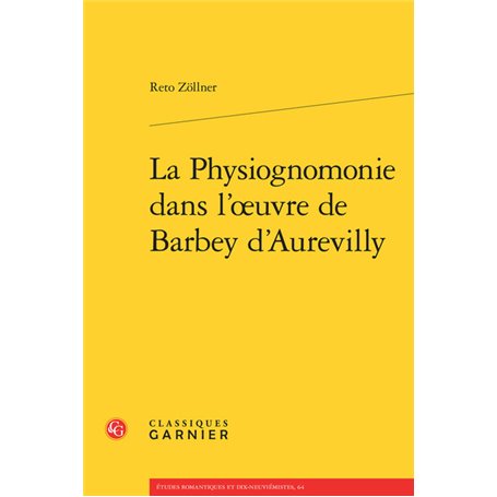 La Physiognomonie dans l'oeuvre de Barbey d'Aurevilly