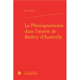 La Physiognomonie dans l'oeuvre de Barbey d'Aurevilly