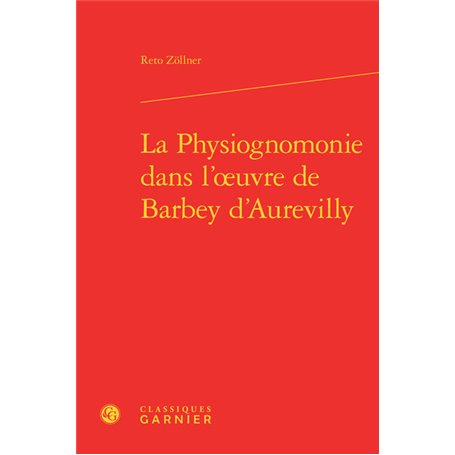 La Physiognomonie dans l'oeuvre de Barbey d'Aurevilly