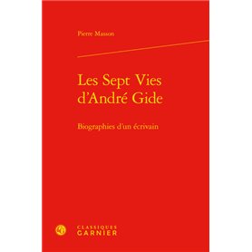 Les Sept Vies d'André Gide