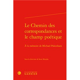 Le Chemin des correspondances et le champ poétique