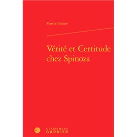 Vérité et Certitude chez Spinoza