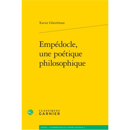 Empédocle, une poétique philosophique