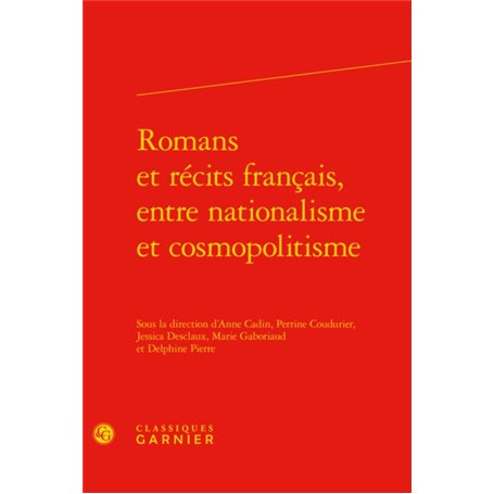 Romans et récits français, entre nationalisme et cosmopolitisme