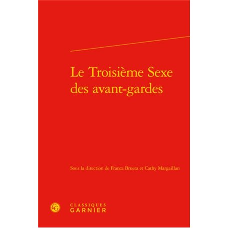 Le Troisième Sexe des avant-gardes