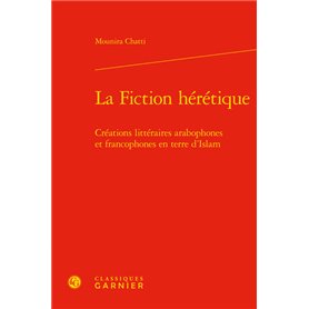 La Fiction hérétique