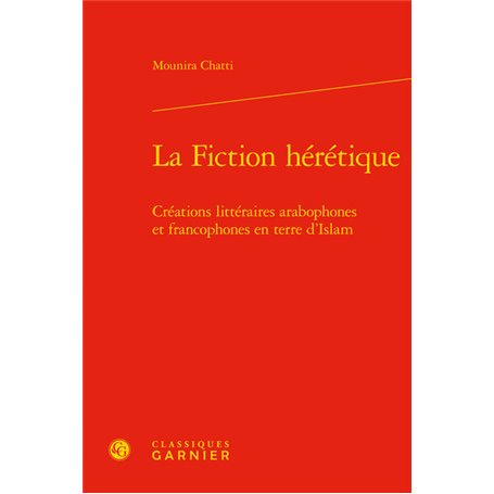 La Fiction hérétique