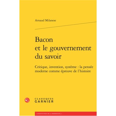 Bacon et le gouvernement du savoir