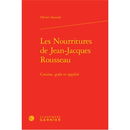 Les Nourritures de Jean-Jacques Rousseau