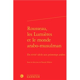 Rousseau, les Lumières et le monde arabo-musulman