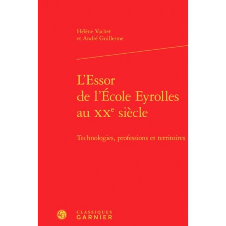 L'Essor de l'École Eyrolles au XXe siècle