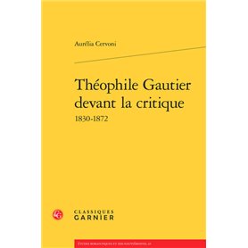 Théophile Gautier devant la critique