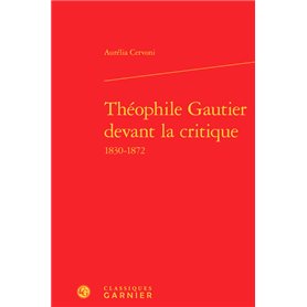 Théophile Gautier devant la critique