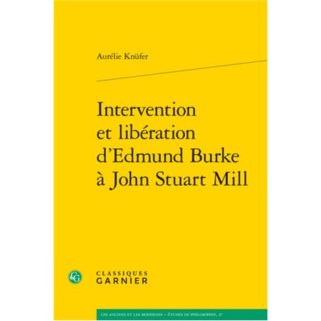 Intervention et libération d'Edmund Burke à John Stuart Mill