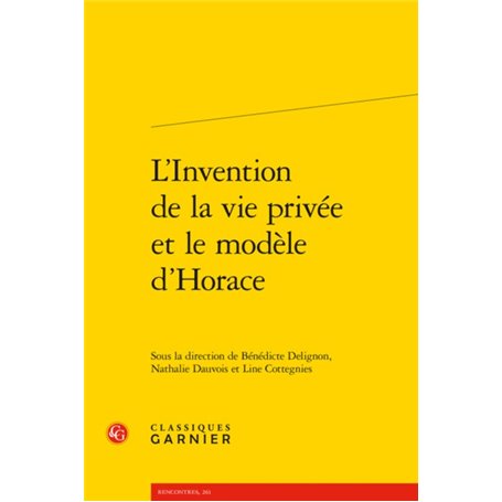 L'Invention de la vie privée et le modèle d'Horace