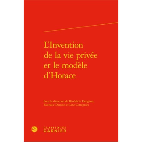 L'Invention de la vie privée et le modèle d'Horace