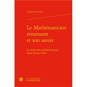 Le Mathématicien renaissant et son savoir