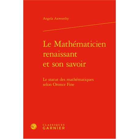 Le Mathématicien renaissant et son savoir