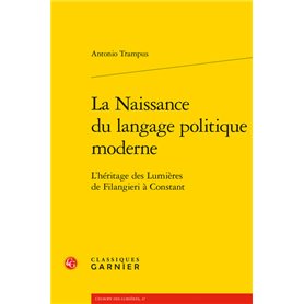 La Naissance du langage politique moderne