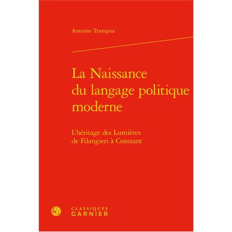 La Naissance du langage politique moderne