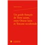 Un guide français de Terre sainte, entre Orient latin et Toscane occidentale