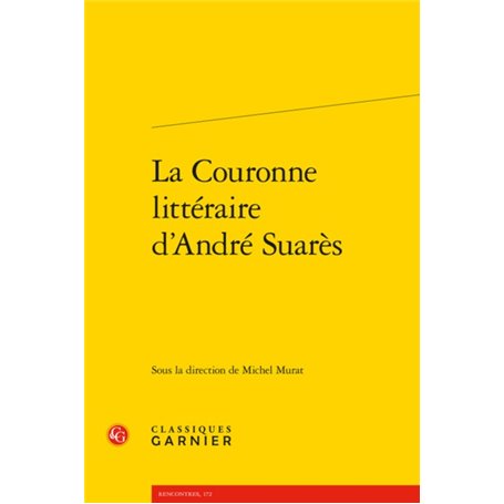 La Couronne littéraire d'André Suarès