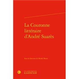 La Couronne littéraire d'André Suarès