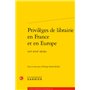 Privilèges de librairie en France et en Europe