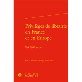 Privilèges de librairie en France et en Europe