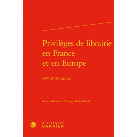 Privilèges de librairie en France et en Europe