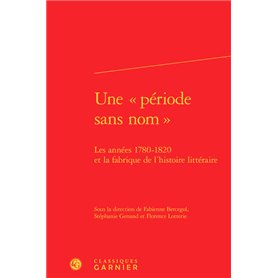 Une « période sans nom »