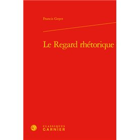 Le Regard rhétorique