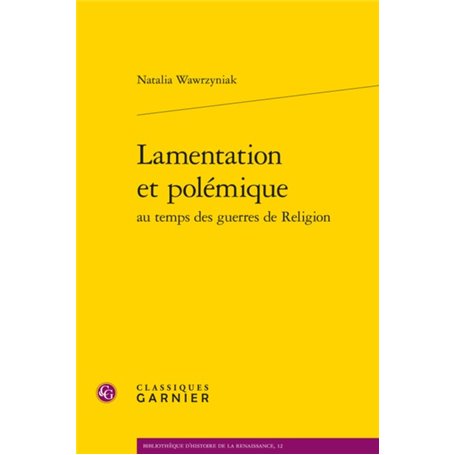 Lamentation et polémique