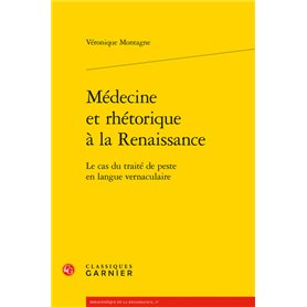 Médecine et rhétorique à la Renaissance