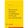 Dictionnaire historique et philologique du français non conventionnel