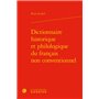 Dictionnaire historique et philologique du français non conventionnel