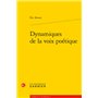 Dynamiques de la voix poétique