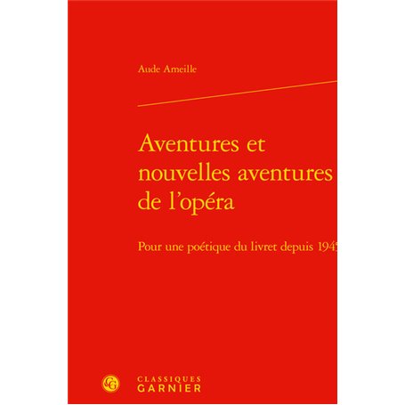 Aventures et nouvelles aventures de l'opéra