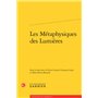 Les Métaphysiques des Lumières