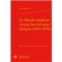 Le Monde moderne vu par les écrivains français (1900-1950)