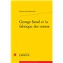 George Sand et la fabrique des contes