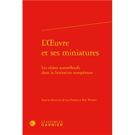 L'oeuvre et ses miniatures