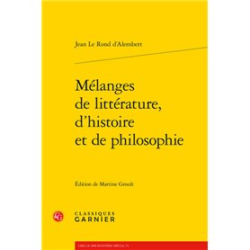 Mélanges de littérature, d'histoire et de philosophie