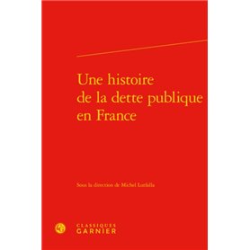 Une histoire de la dette publique en France