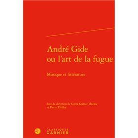 André Gide ou l'art de la fugue