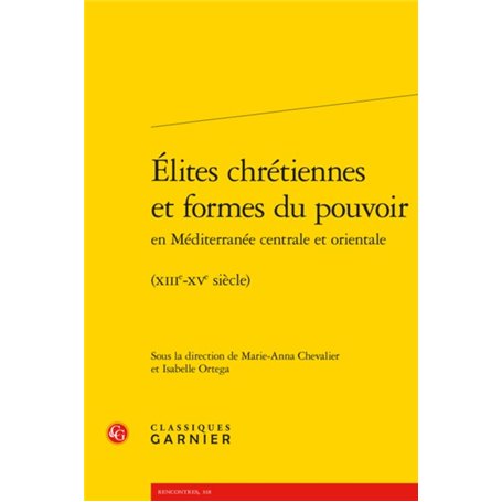 Élites chrétiennes et formes du pouvoir