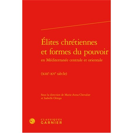 Élites chrétiennes et formes du pouvoir